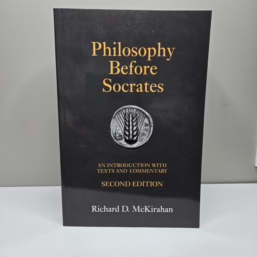 Philosophy Before Socrates: An Introduction with Texts and Commentary